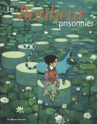 Couverture du livre Le Bonheur prisonnier - David Sala