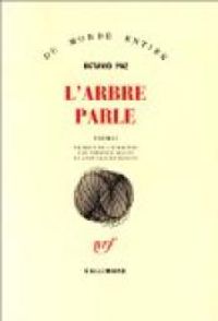 Octavio Paz - L'Arbre parle