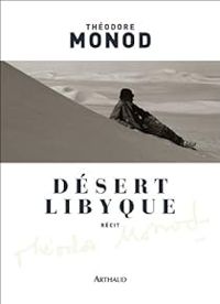 Jean Francois Sers - Theodore Monod - Désert libyque