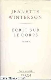 Jeanette Winterson - Écrit sur le corps