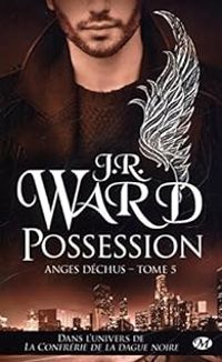 J R Ward - Possession