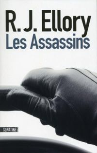 Couverture du livre Les Assassins - R J Ellory