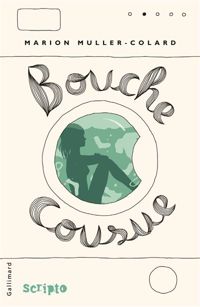 Couverture du livre Bouche cousue - Marion Muller Colard