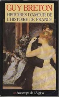 Guy Breton - Au temps de L'aiglon