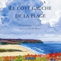 Catherine Cusset - Le côté gauche de la plage