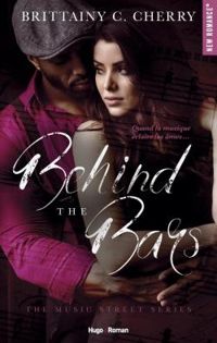 Couverture du livre Behind the Bars - Brittainy C Cherry - Brittainy C Cherry