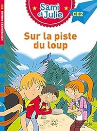 Couverture du livre Sami et Julie : Sur la piste du loup - Sophie De Mullenheim