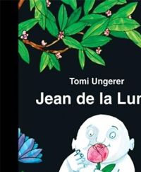 Tomi Ungerer - Jean de la Lune