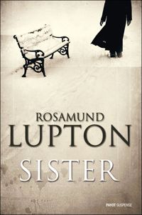 Rosamund Lupton - Sister