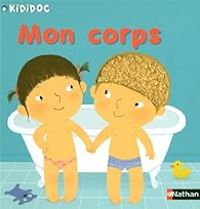 Amelie Graux - Kididoc : Mon corps