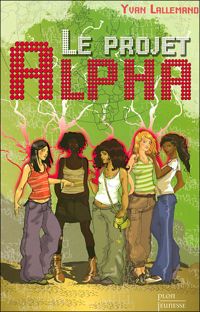 Couverture du livre PROJET ALPHA - Yvan Lallemand