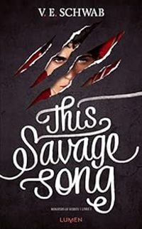 Couverture du livre This savage song - Victoria Schwab