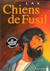 Couverture du livre Chiens de fusil - Lax 