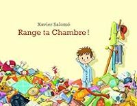 Xavier Salomo - Range ta chambre