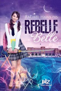 Rachel Hawkins - Rebelle Belle