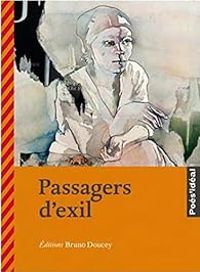 Couverture du livre Passagers d'exil - Bruno Doucey