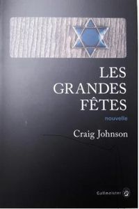 Craig Johnson - Les grandes fêtes