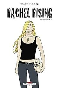 Terry Moore - Rachel Rising - Intégrale