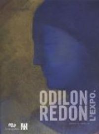 Pierre Pinchon - Reunion Des Musees Nationaux - Musee D Orsay Paris - Musee Fabre Montpellier - Odilon Redon 