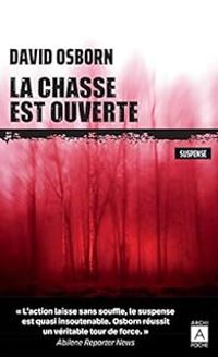 David Osborn - Michel Ganstel - La chasse est ouverte