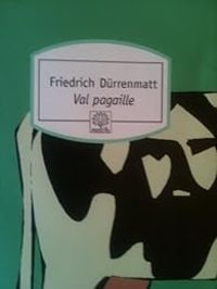 Couverture du livre Val pagaille - Friedrich Durrenmatt