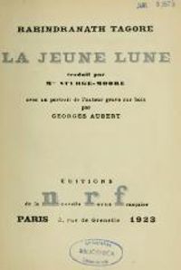 Couverture du livre La Jeune lune - Rabindranath Tagore - Mme Sturge Moore