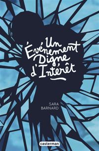 Sara Barnard - Antoine Pinchot(Scenario) - Un événement digne d'intérêt