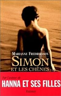 Couverture du livre Simon et les chênes - Marianne Fredriksson