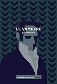 John William Polidori - Le vampyre