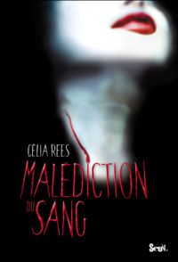 Couverture du livre Malédiction du sang - Celia Rees