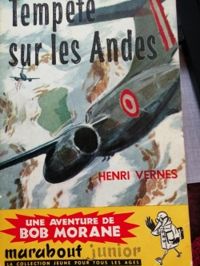 Henri Vernes - Tempête sur les Andes