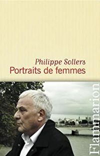 Couverture du livre Portraits de femmes - Philippe Sollers