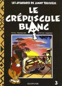 Stephen Desberg - Daniel Desorgher - Le Crépuscule blanc