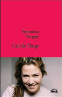 Simonetta Greggio - COL DE L'ANGE