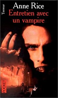 Couverture du livre Entretien avec un vampire - Anne Rice