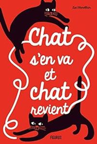 Luc Blanvillain - Chat s'en va et chat revient