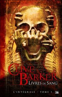 Couverture du livre Livres de Sang - L'intégrale 1 - Clive Barker