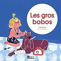 Gigi Bigot - Les gros bobos