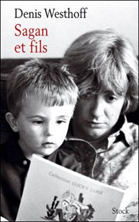 Denis Westhoff - Sagan et fils