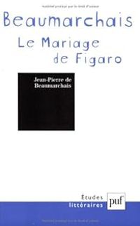 Jean Pierre De Beaumarchais - La Folle journée ou Le mariage de Figaro, Pierre