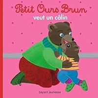 Helene Serre De Talhouet - Marie Aubinais - Petit Ours Brun veut un câlin