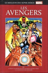  Stan Lee - Kurt Busiek - Le Meilleur des Super-Héros Marvel : Les Avengers