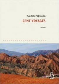 Saideh Pakravan - Cent voyages