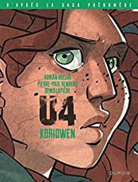 Couverture du livre U4 : Koridwen - Denis Lapiere - Pierre Paul Renders