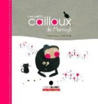 Couverture du livre Les petits cailloux de Mamayé - Sandrine Levy - Coralie Saudo