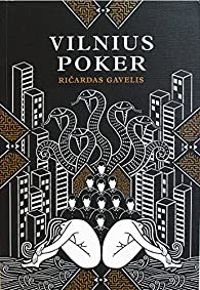 Ricardas Gavelis - Vilnius poker