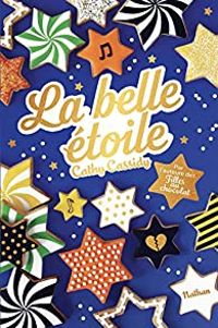 Couverture du livre La belle étoile - Cathy Cassidy