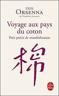 Couverture du livre Voyage aux pays du coton - Erik Orsenna