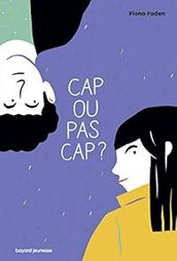 Couverture du livre Cap ou pas cap ? - Valerie Latour Burney - Fiona Foden