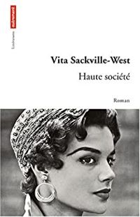 Vita Sackville-west - Haute société